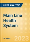 Main Line Health System - Strategic SWOT Analysis Review- Product Image