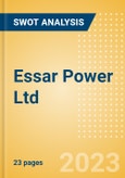Essar Power Ltd - Strategic SWOT Analysis Review- Product Image