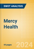 Mercy Health - Strategic SWOT Analysis Review- Product Image