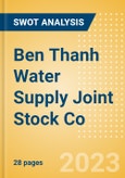 Ben Thanh Water Supply Joint Stock Co (BTW) - Financial and Strategic SWOT Analysis Review- Product Image