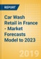 Car Wash Retail in France - Market Forecasts Model to 2023 - Product Thumbnail Image
