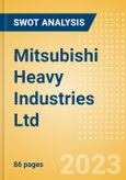 Mitsubishi Heavy Industries Ltd (7011) - Financial and Strategic SWOT Analysis Review- Product Image