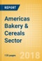 Opportunities in the Americas Bakery & Cereals Sector: Analysis of Opportunities Offered by High-Growth Economies - Product Thumbnail Image