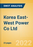 Korea East-West Power Co Ltd - Strategic SWOT Analysis Review- Product Image