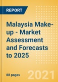 Malaysia Make-up - Market Assessment and Forecasts to 2025- Product Image