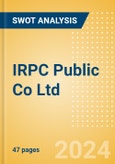 IRPC Public Co Ltd (IRPC) - Financial and Strategic SWOT Analysis Review- Product Image