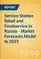 Service Station Retail and Foodservice in Russia - Market Forecasts Model to 2023 - Product Thumbnail Image