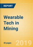 Wearable Tech in Mining - Thematic Research- Product Image