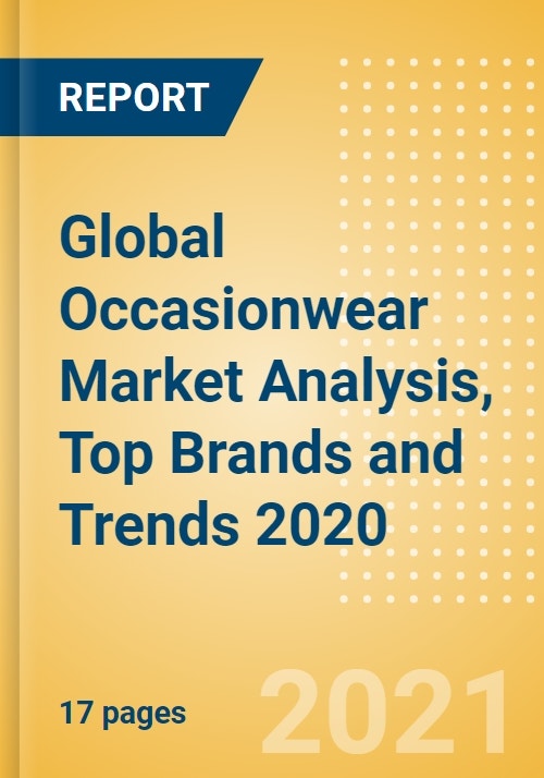 Global Occasionwear Market Analysis, Top Brands and Trends 2020
