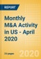 Monthly M&A Activity in US - April 2020 - Product Thumbnail Image