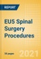 EU5 Spinal Surgery Procedures Outlook to 2025 - Kyphoplasty Procedures, Spinal Fusion Procedures and Others - Product Thumbnail Image