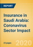 Insurance in Saudi Arabia: Coronavirus (COVID-19) Sector Impact- Product Image