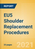 EU5 Shoulder Replacement Procedures Outlook to 2025 - Partial Shoulder Replacement Procedures, Primary Shoulder Replacement Procedures and Others- Product Image