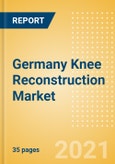 Germany Knee Reconstruction Market Outlook to 2025 - Partial Knee Replacement, Primary Knee Replacement and Revision Knee Replacement- Product Image