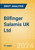 Bilfinger Salamis UK Ltd - Strategic SWOT Analysis Review- Product Image