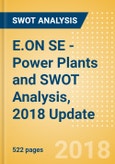 E.ON SE - Power Plants and SWOT Analysis, 2018 Update- Product Image