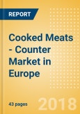 Cooked Meats - Counter (Meat) Market in Europe - Outlook to 2022: Market Size, Growth and Forecast Analytics- Product Image
