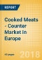 Cooked Meats - Counter (Meat) Market in Europe - Outlook to 2022: Market Size, Growth and Forecast Analytics - Product Thumbnail Image