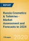 Russia Cosmetics & Toiletries - Market Assessment and Forecasts to 2024 - Product Thumbnail Image