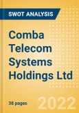 Comba Telecom Systems Holdings Ltd (2342) - Financial and Strategic SWOT Analysis Review- Product Image