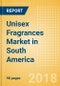 Unisex Fragrances (Fragrances) Market in South America - Outlook to 2022: Market Size, Growth and Forecast Analytics - Product Thumbnail Image