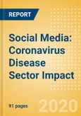 Social Media: Coronavirus Disease (COVID-19) Sector Impact- Product Image