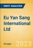Eu Yan Sang International Ltd - Strategic SWOT Analysis Review- Product Image