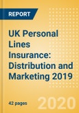 UK Personal Lines Insurance: Distribution and Marketing 2019- Product Image