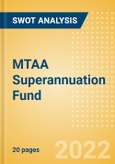 MTAA Superannuation Fund - Strategic SWOT Analysis Review- Product Image