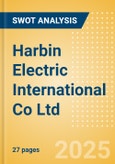 Harbin Electric International Co Ltd - Strategic SWOT Analysis Review- Product Image