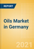 Oils (Oils and Fats) Market in Germany - Outlook to 2024; Market Size, Growth and Forecast Analytics (updated with COVID-19 Impact)- Product Image
