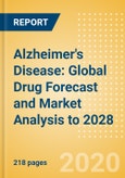 Alzheimer's Disease: Global Drug Forecast and Market Analysis to 2028- Product Image