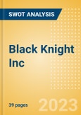Black Knight Inc (BKI) - Financial and Strategic SWOT Analysis Review- Product Image