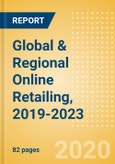 Global & Regional Online Retailing, 2019-2023- Product Image