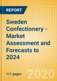 Sweden Confectionery - Market Assessment and Forecasts to 2024- Product Image