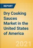 Dry Cooking Sauces (Seasonings, Dressings and Sauces) Market in the United States of America - Outlook to 2024; Market Size, Growth and Forecast Analytics (updated with COVID-19 Impact)- Product Image