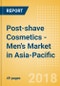 Post-shave Cosmetics - Men's (Male Toiletries) Market in Asia-Pacific - Outlook to 2022: Market Size, Growth and Forecast Analytics - Product Thumbnail Image
