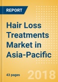 Hair Loss Treatments (Haircare) Market in Asia-Pacific - Outlook to 2022: Market Size, Growth and Forecast Analytics- Product Image