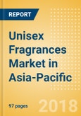 Unisex Fragrances (Fragrances) Market in Asia-Pacific - Outlook to 2022: Market Size, Growth and Forecast Analytics- Product Image