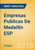 Empresas Publicas De Medellin ESP - Strategic SWOT Analysis Review- Product Image