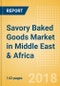 Savory Baked Goods (Savory & Deli Foods) Market in Middle East & Africa - Outlook to 2022: Market Size, Growth and Forecast Analytics - Product Thumbnail Image