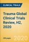 Trauma Global Clinical Trials Review, H2, 2020 - Product Thumbnail Image