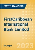 FirstCaribbean International Bank Limited - Strategic SWOT Analysis Review- Product Image