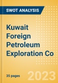 Kuwait Foreign Petroleum Exploration Co - Strategic SWOT Analysis Review- Product Image