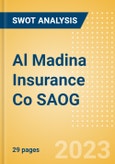 Al Madina Insurance Co SAOG (AMAT) - Financial and Strategic SWOT Analysis Review- Product Image