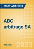 ABC arbitrage SA (ABCA) - Financial and Strategic SWOT Analysis Review- Product Image