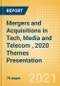 Mergers and Acquisitions in Tech, Media and Telecom (TMT), 2020 Themes Presentation - Thematic Research - Product Thumbnail Image