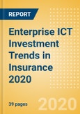 Enterprise ICT Investment Trends in Insurance 2020- Product Image