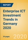 Enterprise ICT Investment Trends in Germany 2020- Product Image