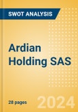 Ardian Holding SAS - Strategic SWOT Analysis Review- Product Image